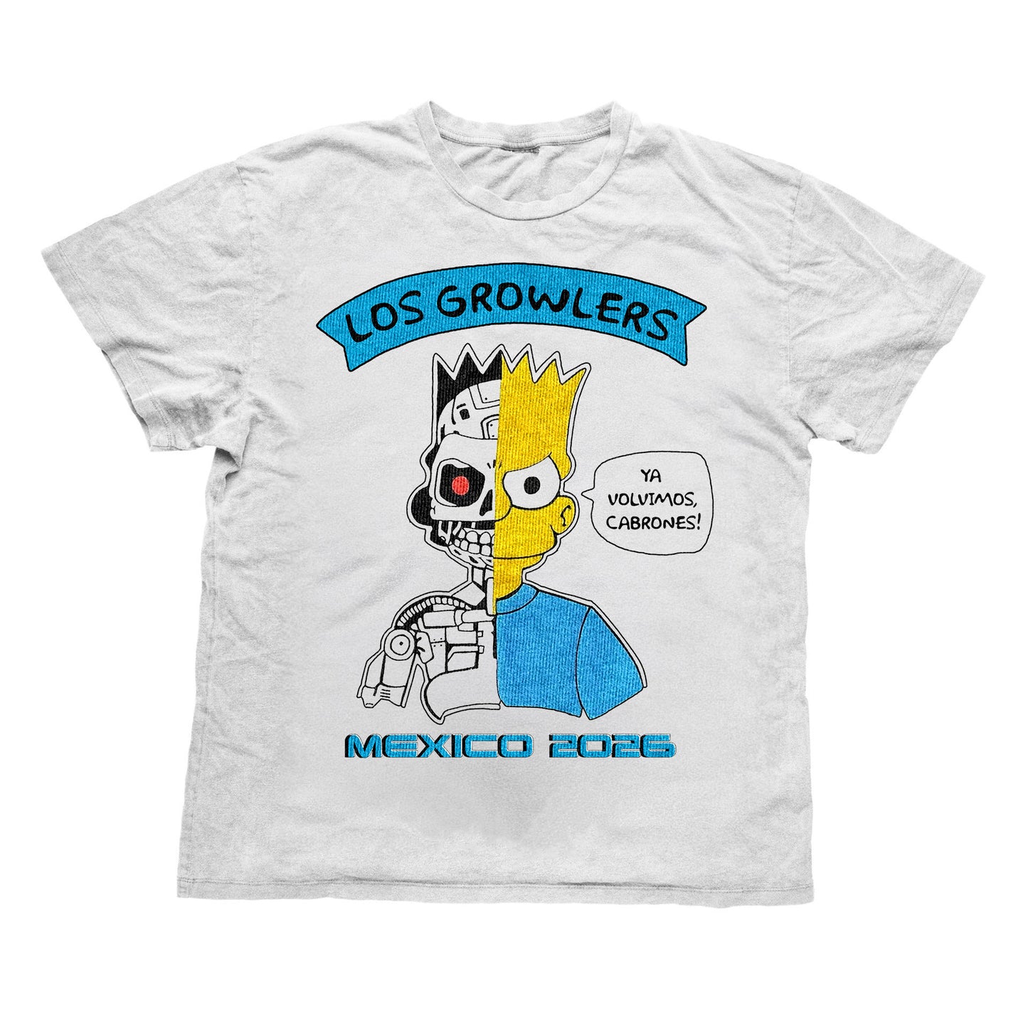 The Growlers - Ya Volvimos! T-Shirt